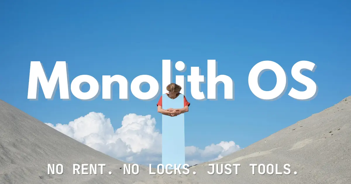 Monolith OS platform screenshot